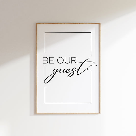 Be Our Guest Print